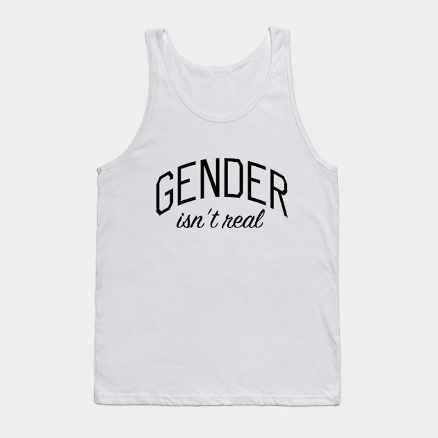 Gender is a Construct Tank Top by bickspics